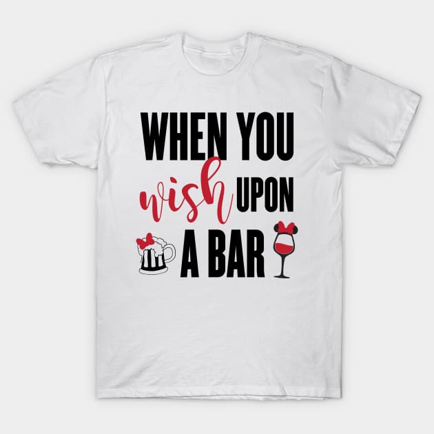 When You Wish Upon A Bar T-Shirt by kimhutton